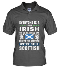 Clan Irish on St Patrick's Day Except Scottish Polo Shirt BK54 Irish on St Patrick's Day Except Scottish Tartan Polo