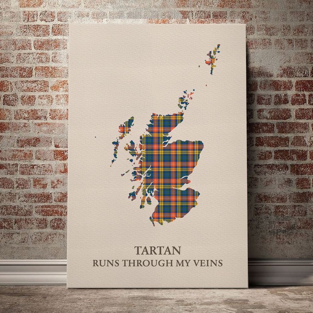 Buchanan Ancient Tartan Scotland Map Canvas – “Tartan Runs Through My Veins” Wall Art