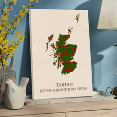 Clan Fulton Tartan Scotland Map Canvas “Tartan Runs Through My Veins” Wall Art GD68
