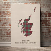 MacGregor Hunting Ancient Tartan Scotland Map Canvas – “Tartan Runs Through My Veins” Wall Art