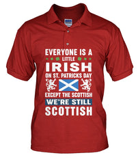 Clan Irish on St Patrick's Day Except Scottish Polo Shirt BK54 Irish on St Patrick's Day Except Scottish Tartan Polo