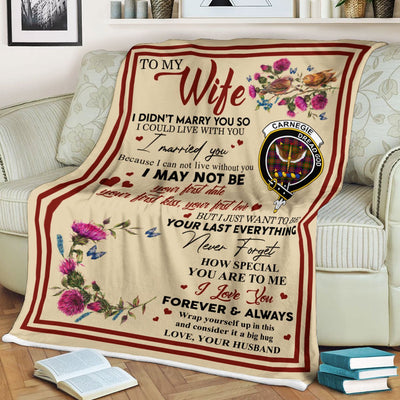Clan Blanket Carnegie Tartan Crest Blanket To My Wife Style , Gift From Scottish Husband WV86