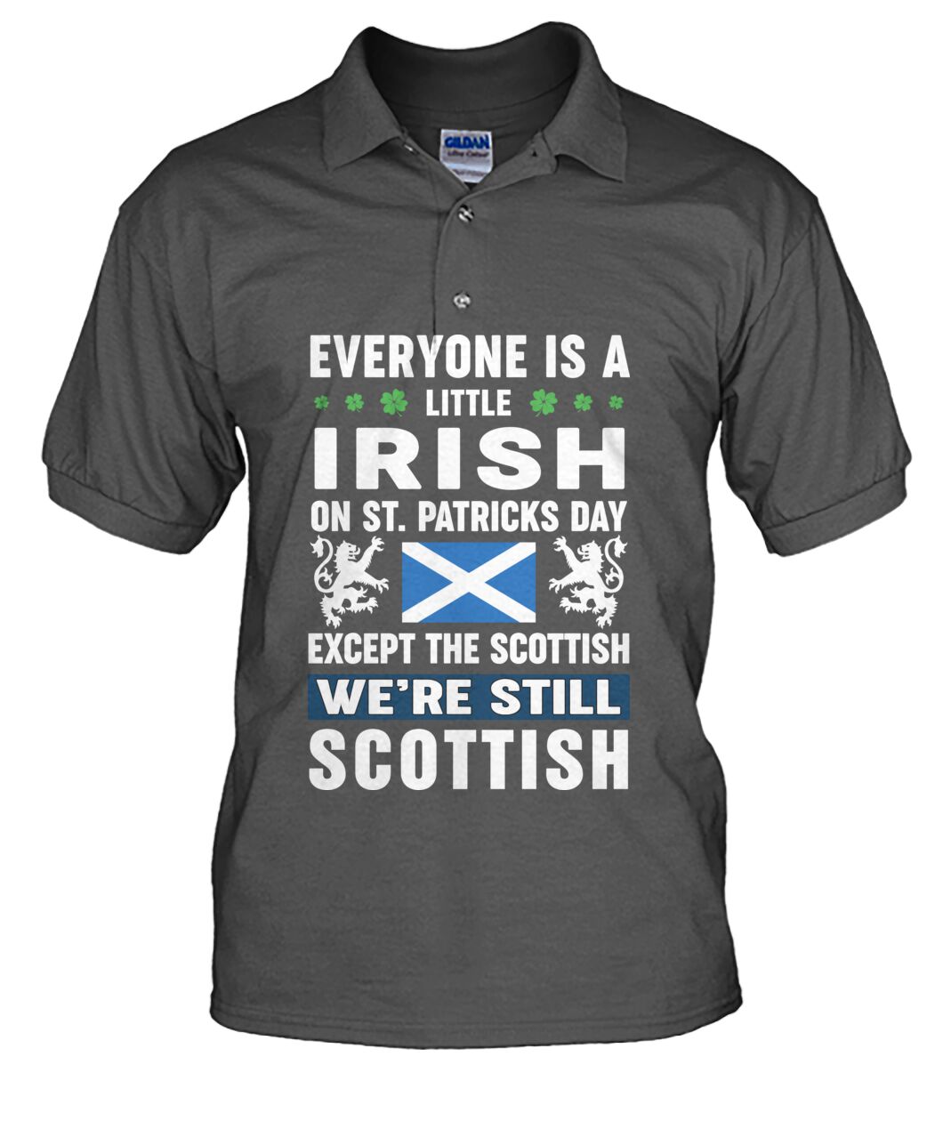 Clan Irish on St Patrick's Day Except Scottish Polo Shirt BK54 Irish on St Patrick's Day Except Scottish Tartan Polo   
