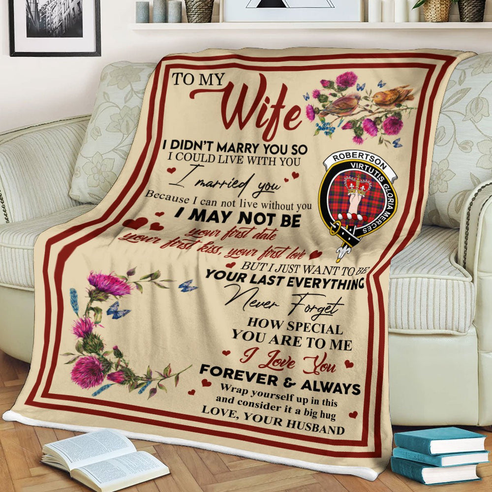 Clan Blanket Robertson Tartan Crest Blanket To My Wife Style , Gift From Scottish Husband CT26 Clan Scott Tartan Today   