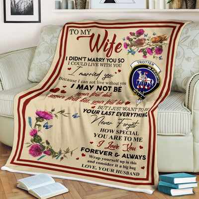 Clan Blanket Trotter Tartan Crest Blanket To My Wife Style , Gift From Scottish Husband